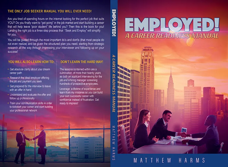 Employed! A Career Readiness Manual by Matthew Harms - Book Cover
